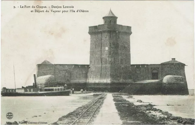 2 Cartes BOURCEFRANC LE CHAPUS FORT LOUVOIS Départ du vapeur pour Oléron