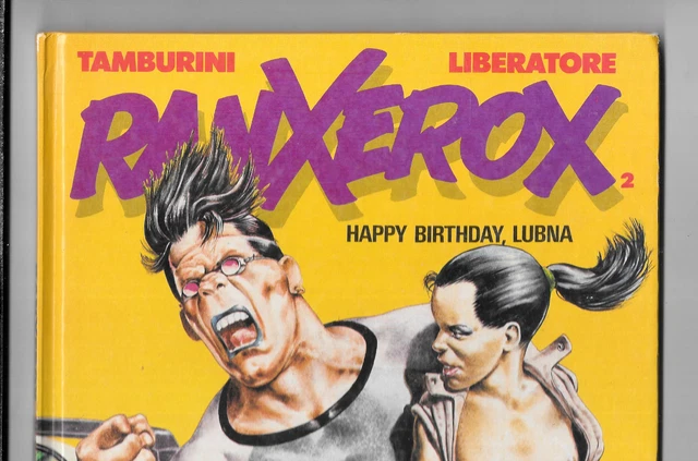 Ranxerox 2 Happy Birthday Lubna 1985 Liberatore HC Heavy Metal Artist 0874160081