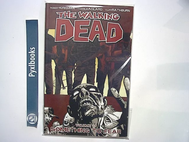 The Walking Dead Volume 17: Something to Fear Graphic Novel PB NEW