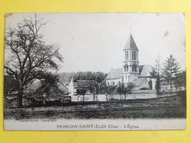 cpa 60 - MONCHY SAINT ELOI Oise L'EGLISE