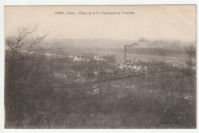 CREIL - Oise - CPA 60 - l' usine de la Cie Parisienne au Tremblay