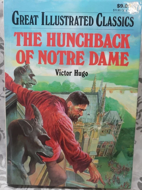 GREAT ILLUSTRATED CLASSICS The Hunchback Of Notre Dame Victor Hugo great-illustrated-classics-the-hunchback-of-notre-dame-victor-hugo
