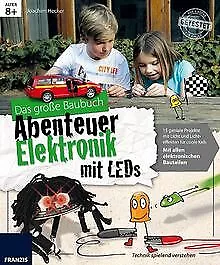 Das große Baubuch Abenteuer Elektronik mit LEDs: 18 geni... | Buch | Zustand gut
