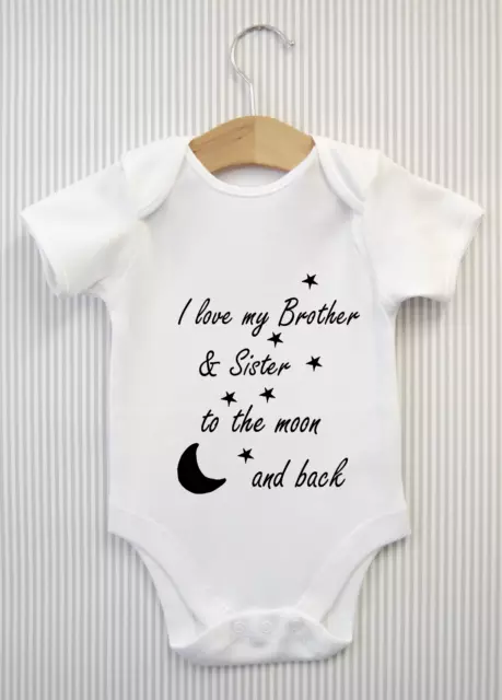 I love my Brother & Sister to the moon & back Babygrow Baby Grow Top Bodysuit