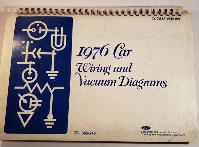 FORD 1976 CAR Wiring and Vacuum Diagrams Huge Book with Fold Outs 365