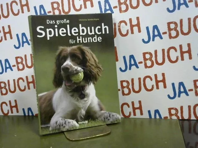 Das grosse Spielbuch für Hunde Christina Sondermann: