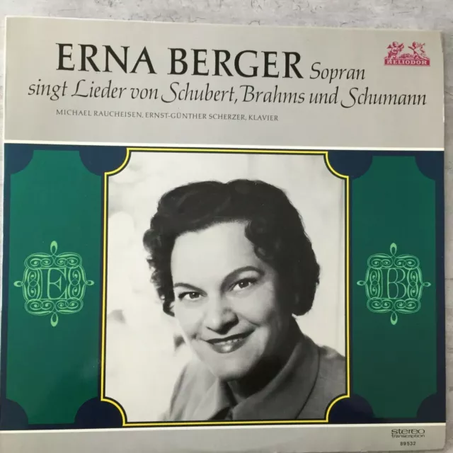 ERNA BERGER singt Lieder von Schubert, Brahms und Schumann (Heliodor 89 532 /NM)