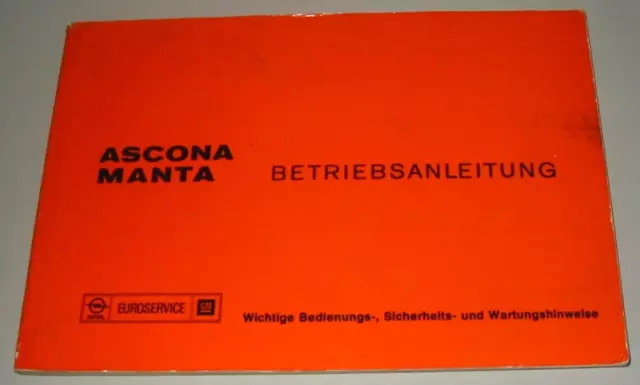 Betriebsanleitung Opel Manta B Ascona B Bedienungsanleitung Stand März 1976!