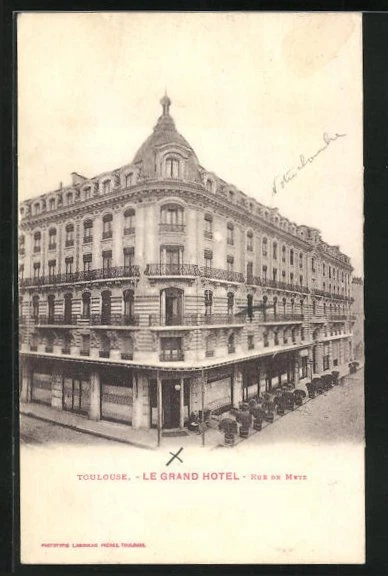 CPA Toulouse, Le Grand Hotel, Rue de Metz 1927