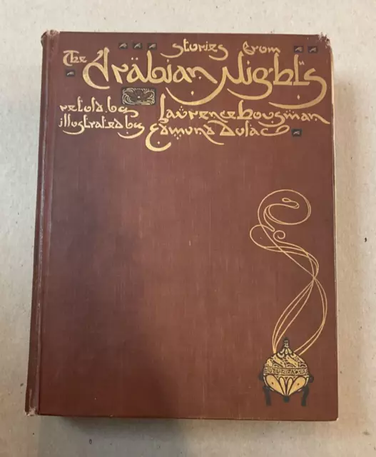 Stories From The Arabian Nights - Edmund Dulac First Ed Thus Scribner's 1907