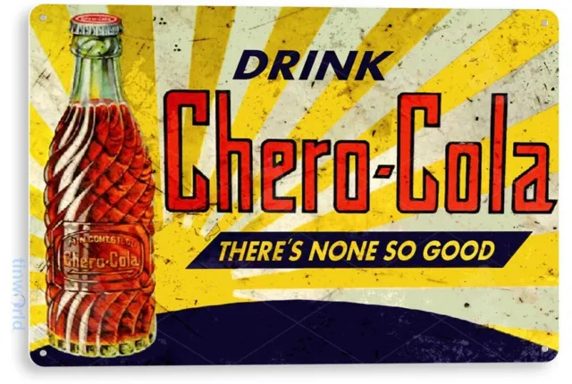Chero Cola Soda Bottle Drink Rustic Retro Cola Sign Decor Tin Sign B485