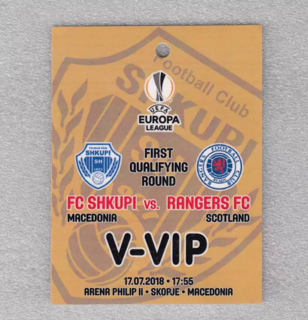 Football VIP ticket FC Shkupi vs Glasgow Rangers UEFA Europa league 2017 qualif