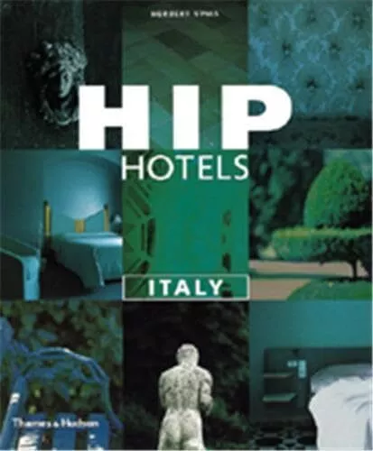 Hip Hotels: Italy by Herbert Ypma Paperback / softback Book The Fast Free