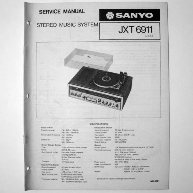 SANYO ® Model JXT6911 Stereo 8 Track Cassette Phono System Service Manual © 1981
