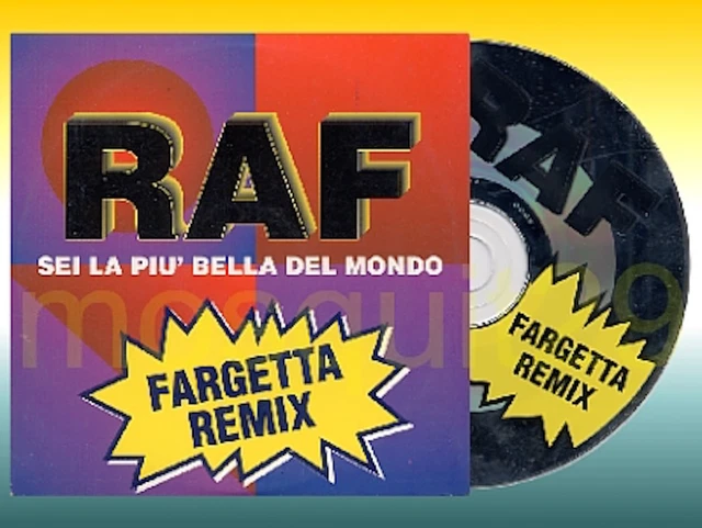 RAF &SEI LA PIU' BELLA DEL MONDO" RARO CDsingolo PROMO FARGETTA REMIX