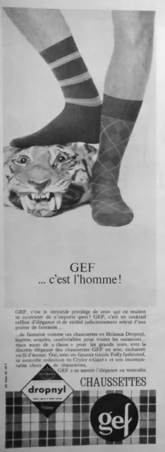 Publicité 1965 Gef C'est L'homme Chaussettes Dropnyl Hélanca Nylfrance - Tigre