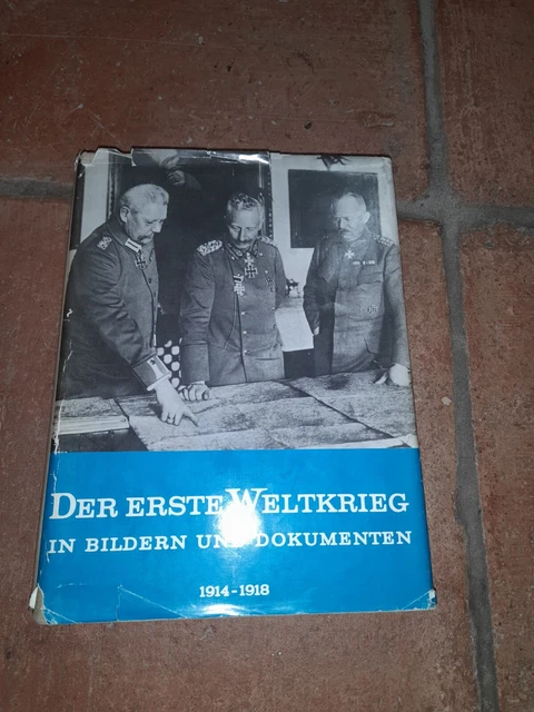 Der erste Weltkrieg in Bildern und Dokumenten 1914-1918 Buch v. Hans Dollinger