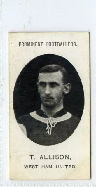 (Gc5584) Taddy, Prominent Footballers, T.Allison, West Ham, Grapnel, 1908