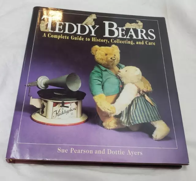 Teddy Bears: A Complete Guide to History, Collecting, and Care