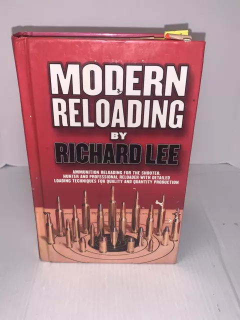 Modern Reloading Book: by Richard Lee: Detailed Techniques: Used Condition