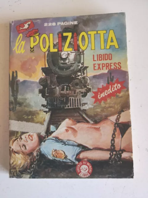 fumetti per adulti:La Poliziotta n.51 "Libido Express"-Squalo ed.-1984