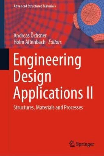 ENGINEERING DESIGN APPLICATIONS II: Structures, Materials and Processes ...
