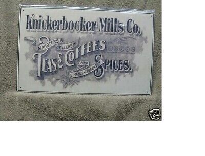 Knickerbocker Mills Coffee Tin Metal Advertising Sign NEW Tea Kitchen Spices