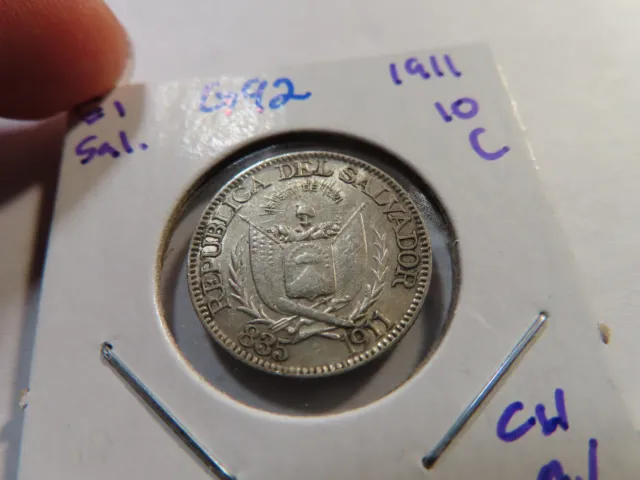 G92 El Salvador 1911 10 Centavos, Choice AU