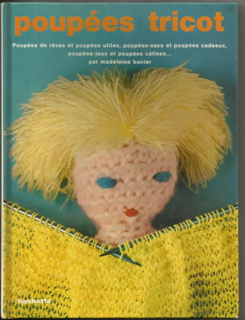 Livre Catalogue Tricot Crochet Poupees Jouets Jeux Accessoires Decoration