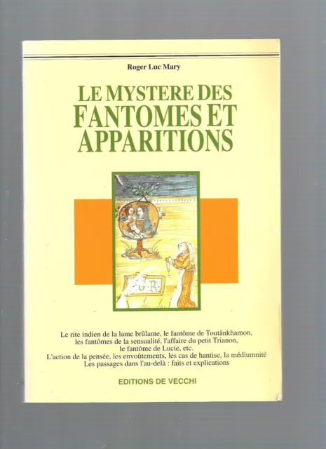 Le mystère des fantômes et des apparitions Roger Luc Mary REF E27H