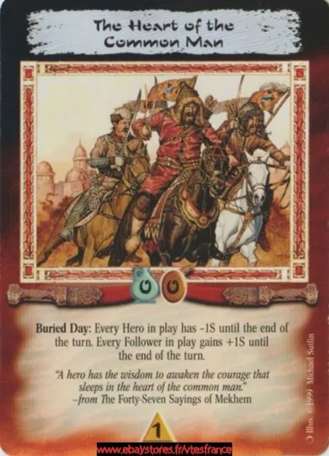 The Heart of the Common Man [The Awakening] Legend of the Burning Sands CCG
