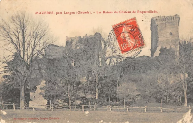 Cpa 33 Mazeres Pres Langon Les Ruins Du Chateau De Roquetaillade