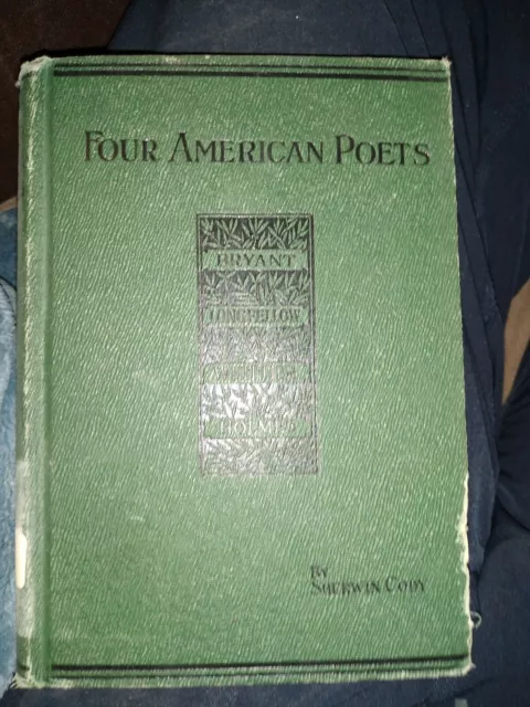 Four American Poets Bryant Longfellow Whittier Holmes By Cody 1899