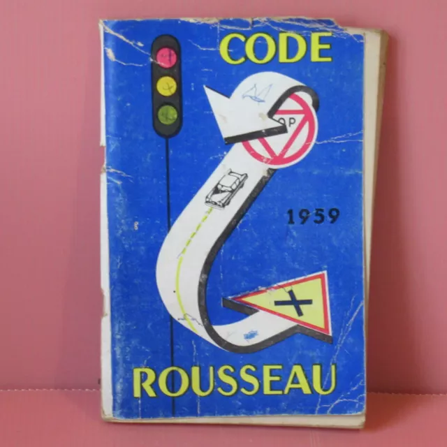 Code de la Route ROUSSEAU de 1959 et 1 en cadeau de 1965