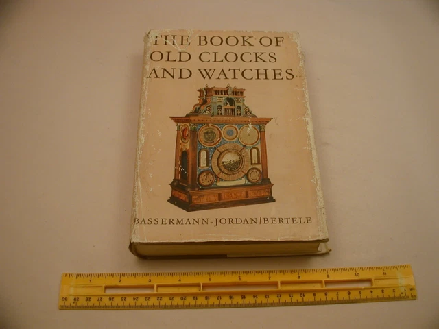 Book 2,505 – The Book of Old Clocks and Watches 4th Edition