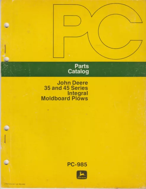 John Deere 35 and 45 Series Integral Moldboard Plows Parts Catalog