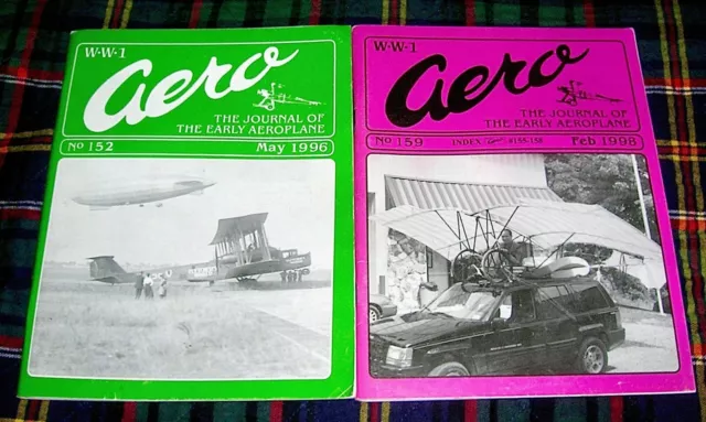 WWI AERO magazine, THE JOURNAL OF THE EARLY AEROPLANE 2 issues No. 152 and 159