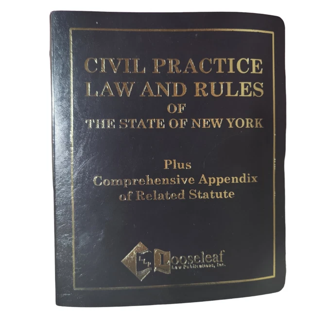 CIVIL PRACTICE LAW and Rules Of The State Of NY Loose Leaf Publications