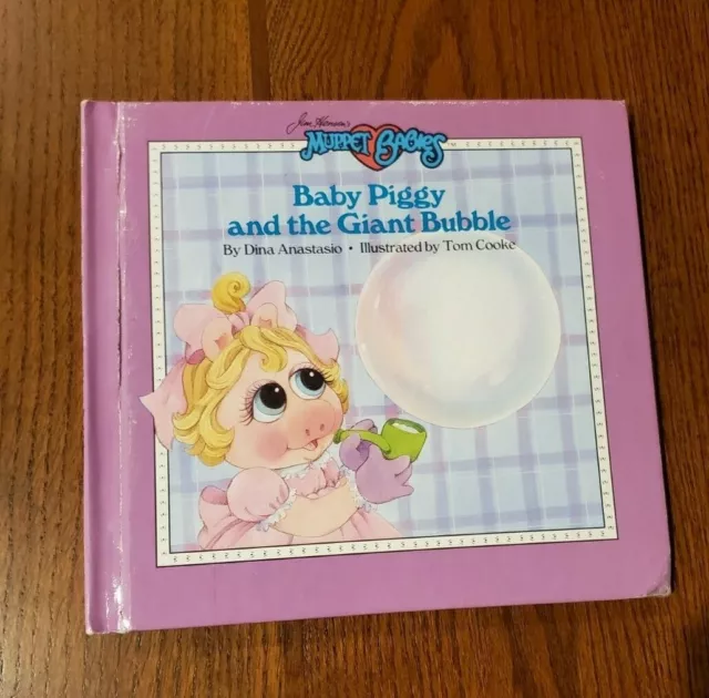 Baby Piggy and the Giant Bubble Muppet Babies 1987 Vintage  HARDCOVER Book
