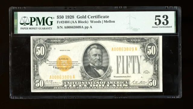 DBR 1928 $50 Gold Certificate Fr. 2404 PMG 53 Serial A00863809A