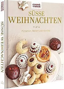 Süße Weihnachten: Plätzchen, Stollen und Konfekt | Buch | Zustand sehr gut