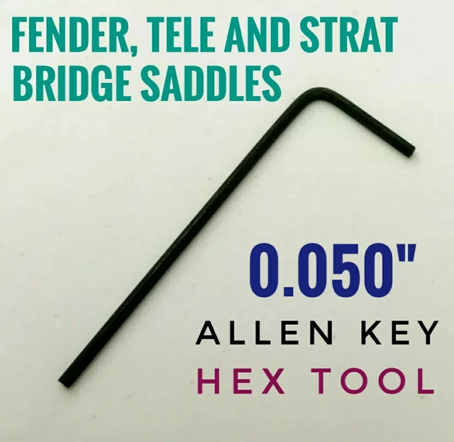 0.050& ALLEN KEY Fender Strat Bridge Saddles Guitar Guitarra Hex