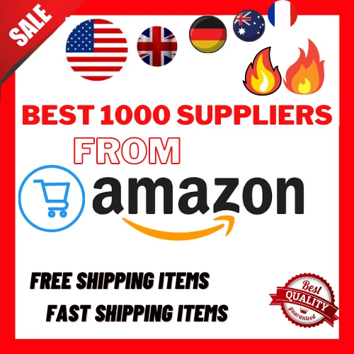 1000 best Amazon suppliers list for your dropshipping USA, Uk, De, Au, Fr