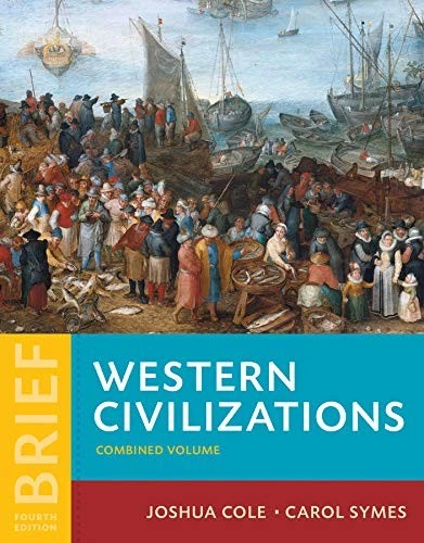 Western Values WESTERN CIVILIZATIONS: THEIR HISTORY & THEIR CULTURE By Joshua Cole ...