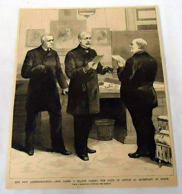 1889 Rivista Incisione ~ James G.Blaine,Segreteria Di Stato ~ Decollo Giuramento