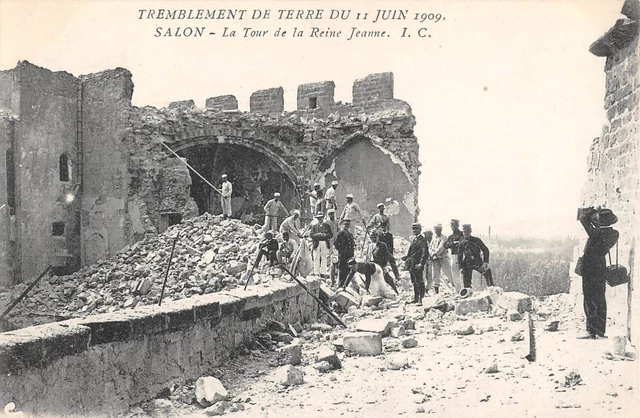 Cpa 13 Tremblement De Terre 1909 Salon La Tour De La Reine Jeanne