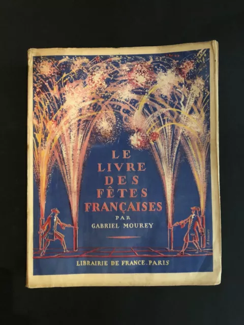 Le livre des fêtes françaises / Gabriel Mourey / 1930 / Illustrations