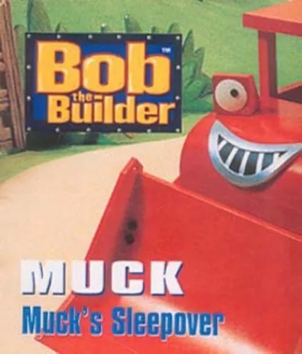 Bob the Builder- Muck's Sleepover(Laminated) (Bob the Builder... by BBC Hardback