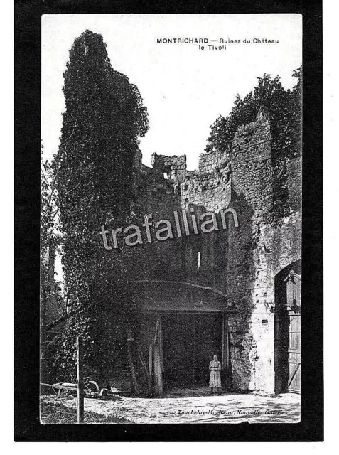 CPA 41 MONTRICHARD - Ruines du Château Le Tivoli