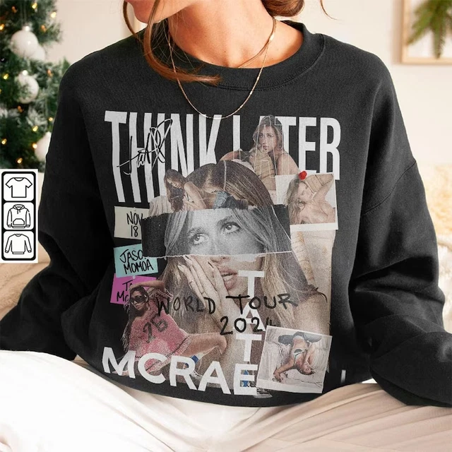 TATE MCRAE THE Think Later World Tour 2024 Tour Shirt, Tate McRae Shirt